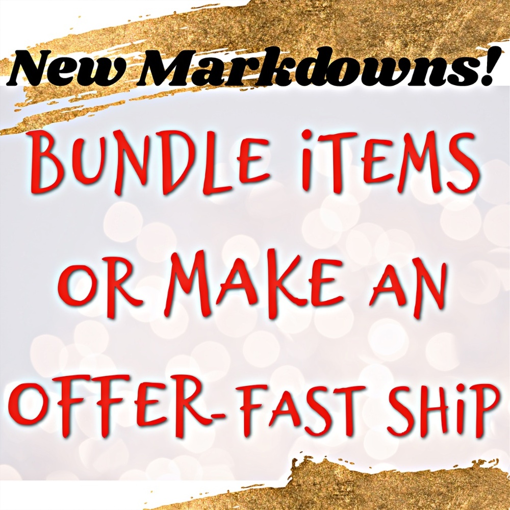 NEW MARKDOWNS! Bundle and Save!